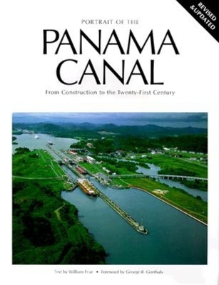 Portrait of the Panama Canal 1558684778 Book Cover