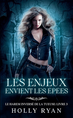 Les Enjeux Envient les Épées [French]            Book Cover