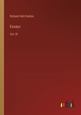 Essays: Vol. III 3368132725 Book Cover