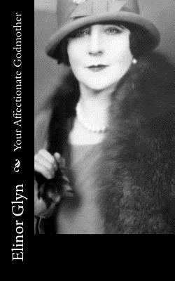 Your Affectionate Godmother 1540810658 Book Cover