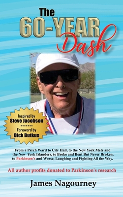 The 60-Year Dash: From a Psych Ward to City Hal... B093RRNNY6 Book Cover