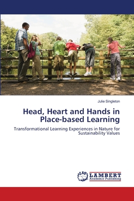 Head, Heart and Hands in Place-based Learning 3659135313 Book Cover