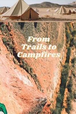 From Trails to Campfires B0CCCKW2J1 Book Cover