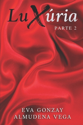 Luxúria: Parte 2 [Italian] B0DMDNPWGV Book Cover