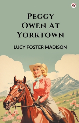 Peggy Owen At Yorktown 9371137754 Book Cover