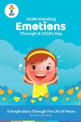 Understanding Emotions through a Child's Day B0DLR6KWY8 Book Cover