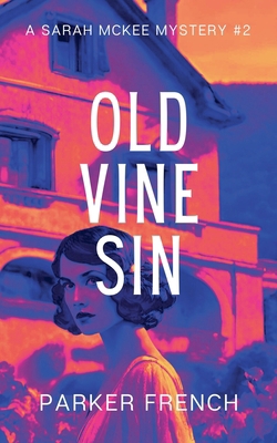 Old Vine Sin B0CXC1FWQB Book Cover