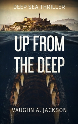 Up From The Deep 1922551643 Book Cover