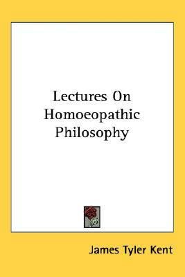 Lectures On Homoeopathic Philosophy 1428604901 Book Cover