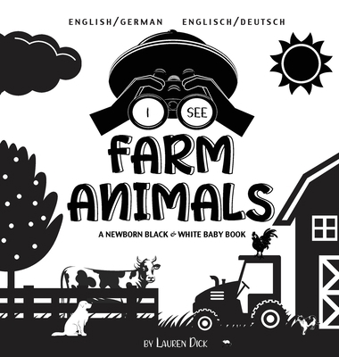 I See Farm Animals: Bilingual (English / German... [German] [Large Print] 177476329X Book Cover