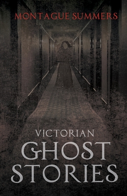 Victorian Ghost Stories 144654107X Book Cover