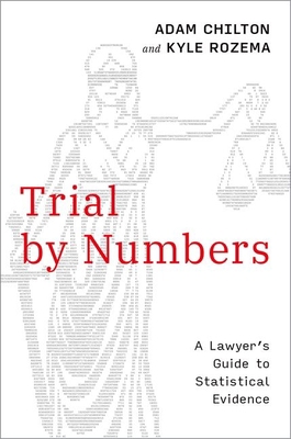 Trial by Numbers: A Lawyer's Guide to Statistic... 0197747868 Book Cover
