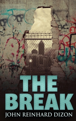 The Break [Large Print] 4824122627 Book Cover