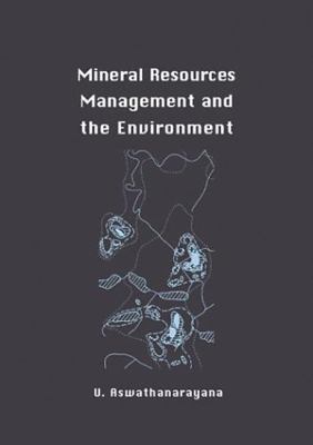 Mineral Resources Management and the Environment 9058095452 Book Cover