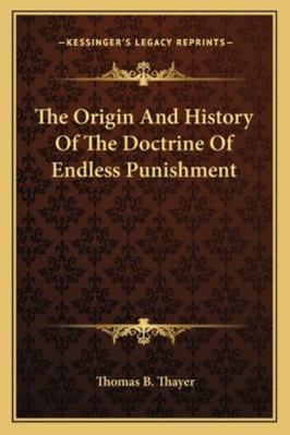 The Origin And History Of The Doctrine Of Endle... 1163270628 Book Cover