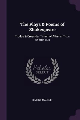 The Plays & Poems of Shakespeare: Troilus & Cre... 1377735761 Book Cover