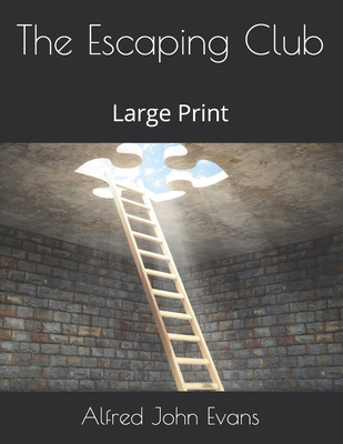 The Escaping Club: Large Print B08T7N2CF6 Book Cover