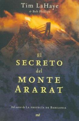 El Secreto del Monte Ararat / Babylon Rising: T... [Spanish] 842703301X Book Cover