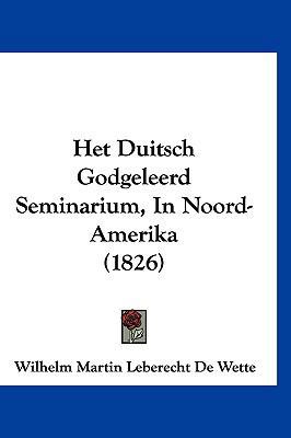 Het Duitsch Godgeleerd Seminarium, in Noord-Ame... [Chinese] 1161222030 Book Cover