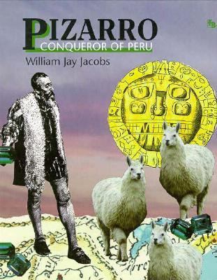 Pizarro, Conqueror of Peru 0531201074 Book Cover