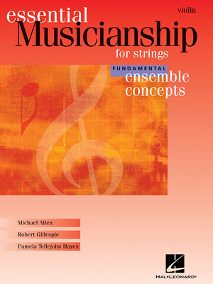 Essential Musicianship for Strings: Violin: Fun... 1423431014 Book Cover