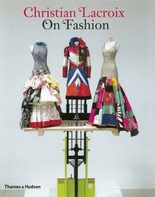 Christian Lacroix on Fashion 050028797X Book Cover