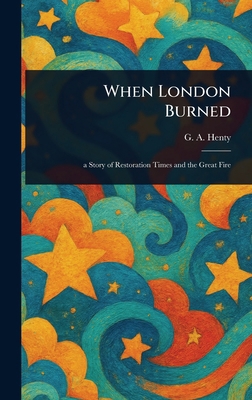 When London Burned 1022913638 Book Cover
