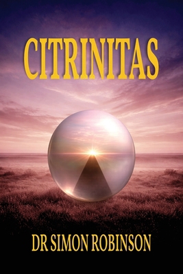 Citrinitas: A Course in Modern Alchemy - Part T... 1918532052 Book Cover