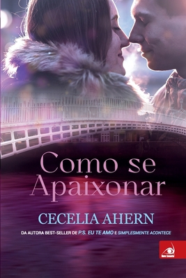 Como se Apaixonar [Portuguese] 8581637868 Book Cover
