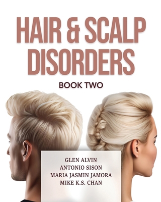 Hair & Scalp Disorders Book Two 1662955715 Book Cover