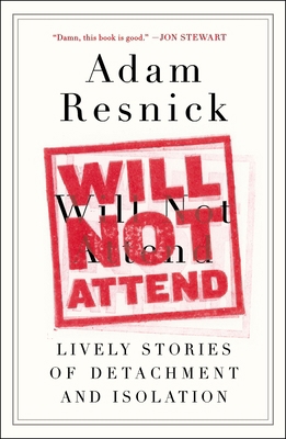Will Not Attend: Lively Stories of Detachment a... 0147516218 Book Cover