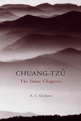 Chuang-Tzu: The Inner Chapters 0872205819 Book Cover