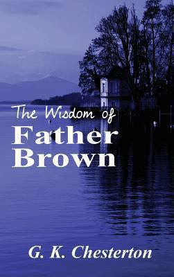 The Wisdom of Father Brown 1515425223 Book Cover