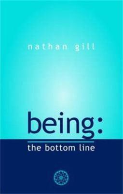 Being: the bottom line 0955176220 Book Cover