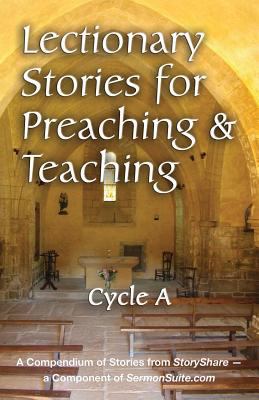 Lectionary Stories for Preaching and Teaching, ... 0788027042 Book Cover