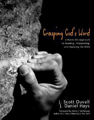 Grasping God's Word: A Hands-On Approach to Rea... 0310228328 Book Cover