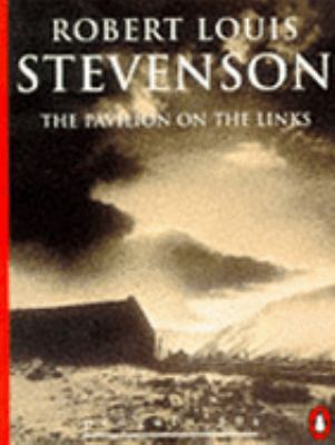The Pavilion on the Links (Penguin 60s) 0146000102 Book Cover