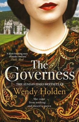 Governess: The unknown childhood of the most fa... 1787396606 Book Cover