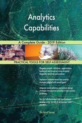 Analytics Capabilities A Complete Guide - 2019 ... 0655807004 Book Cover