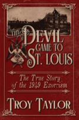 The Devil Came to St. Louis 1892523469 Book Cover