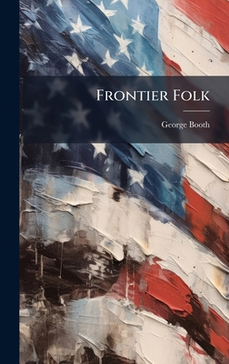Frontier Folk 1025203410 Book Cover