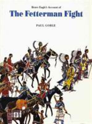 Brave Eagle's Account of the Fetterman Fight 0803270321 Book Cover