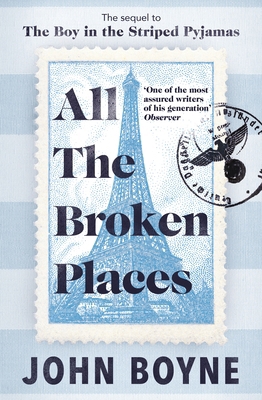 All The Broken Places: The Sequel to The Boy In... 0857528866 Book Cover