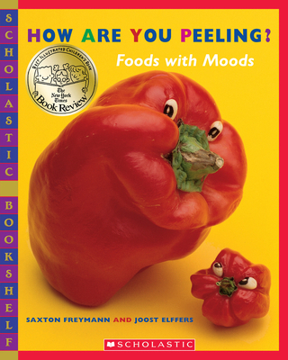 How Are You Peeling?: Food with Moods B008HO9WQE Book Cover