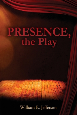 Presence, the Play Book Cover