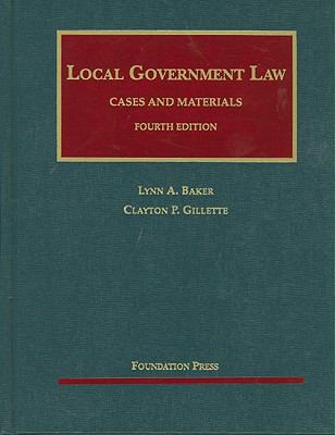 Local Government Law, Cases and Materials (Univ... 1599414201 Book Cover