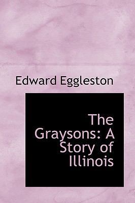 The Graysons: A Story of Illinois 0559881118 Book Cover