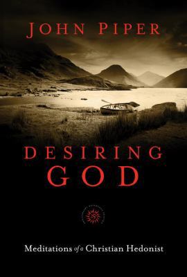 Desiring God: Meditations of a Christian Hedonist B0085RZCXU Book Cover