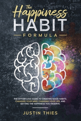 Paperback The Happiness Habit Formula [Large Print] Book