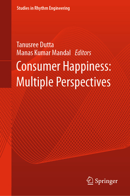 Consumer Happiness: Multiple Perspectives 9813363738 Book Cover
